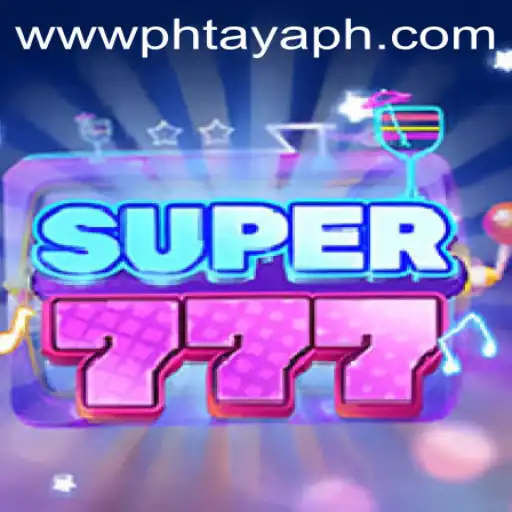 Unveiling Super777: A New Era in Gaming with PHtaya